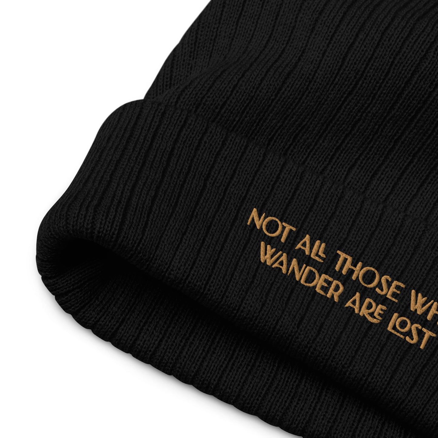 Not All Those Who Wander Are Lost (Embroidered) - Beanie Hat