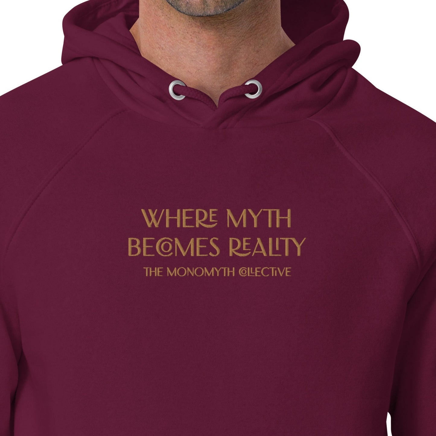 Where Myth Becomes Reality (Embroidered) - Organic Hoodie